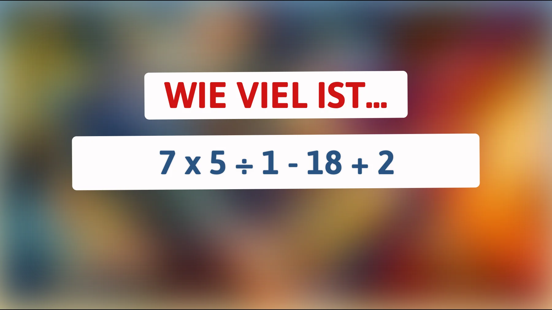 Dieses Rätsel können nur geniale Köpfe knacken: Bist du intelligent genug, um die Antwort zu enthüllen?"
